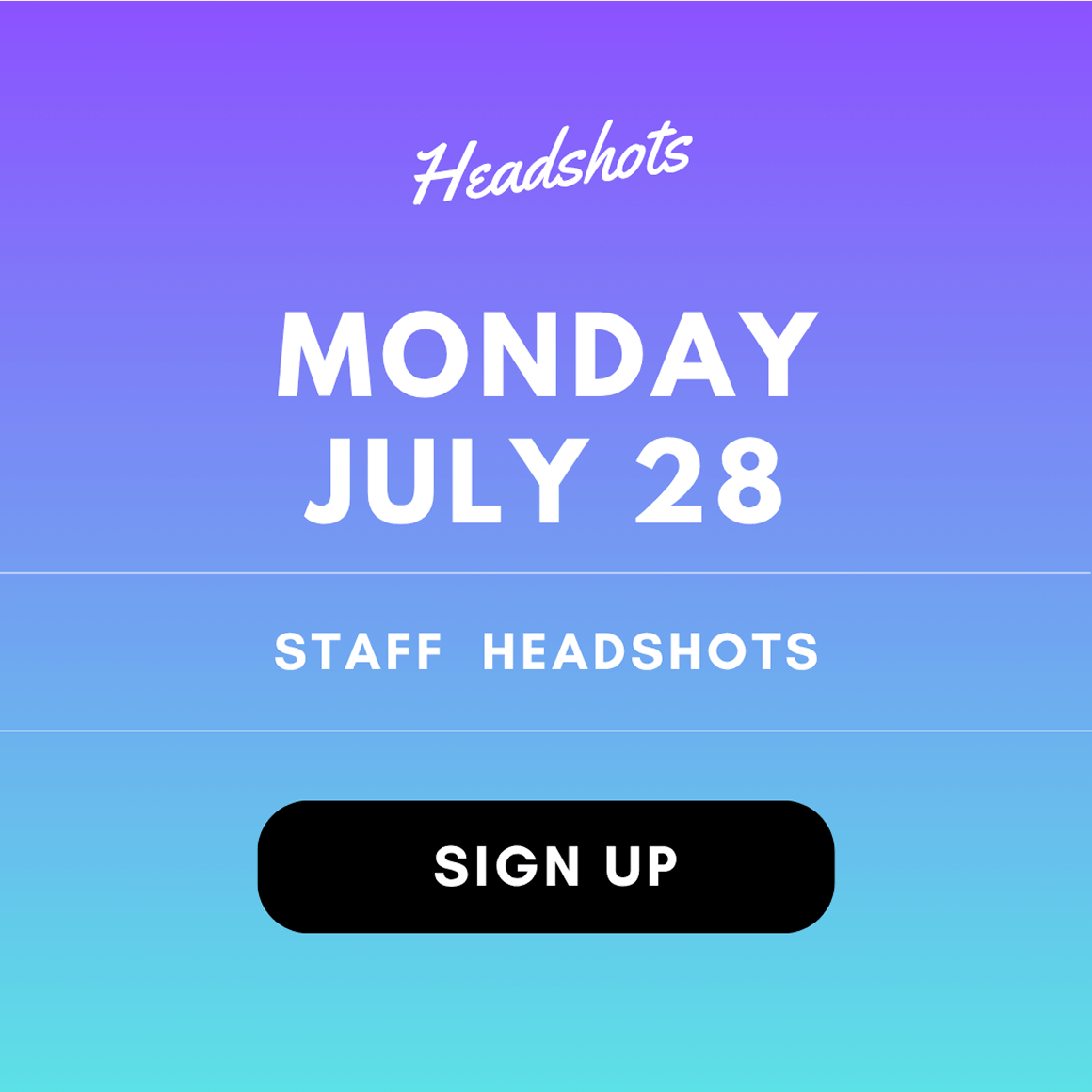 A promotional image for the Ascend Staff Headshots with a button that invites the viewer to sign up