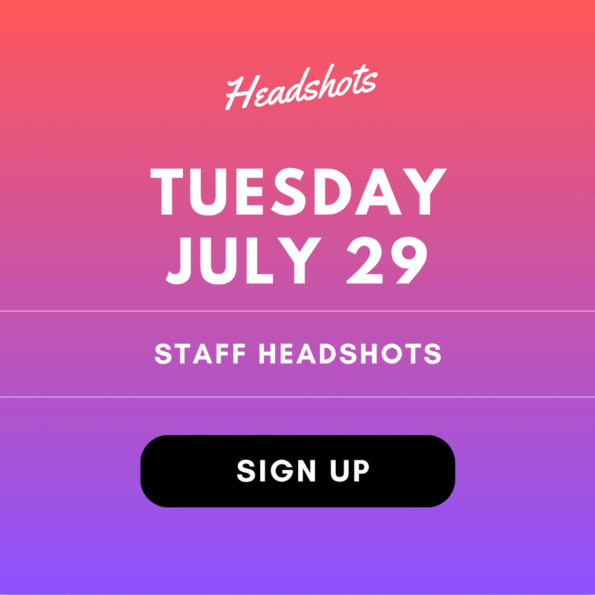 A promotional image for the Ascend Staff Headshots with a button that invites the viewer to sign up